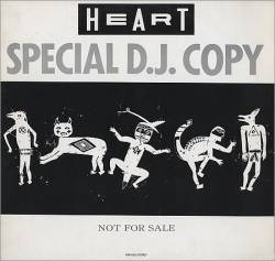 Heart : Heart (Special D.J Copy)